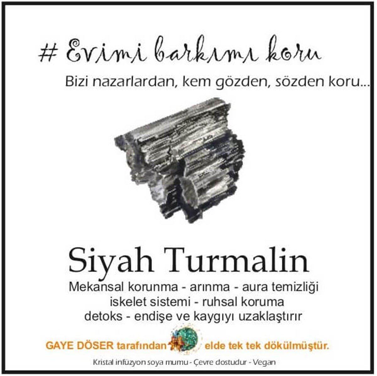 #Evimi Barkımı Koru- Siyah Turmalin Kristali Hediyeli mum