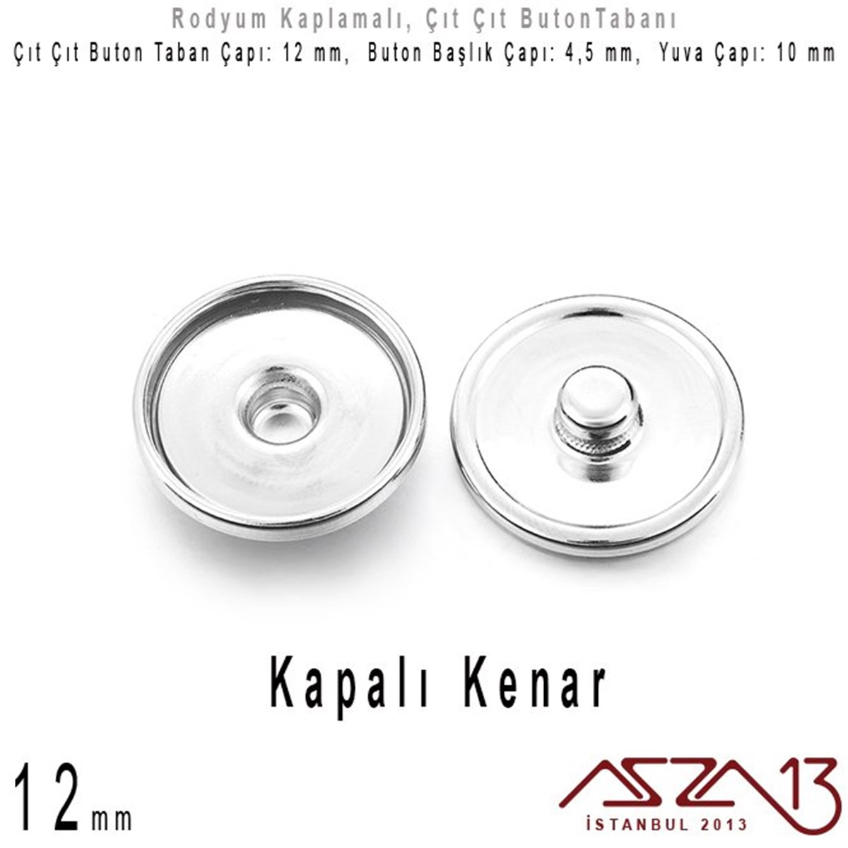 Buton MalzemeTAKI MALZEMEMarkasızRodyum Kaplamalı - 12 mm, Çıt Çıt Yuva Buton Altlığı (Kapalı Kenar) / 4 Adet