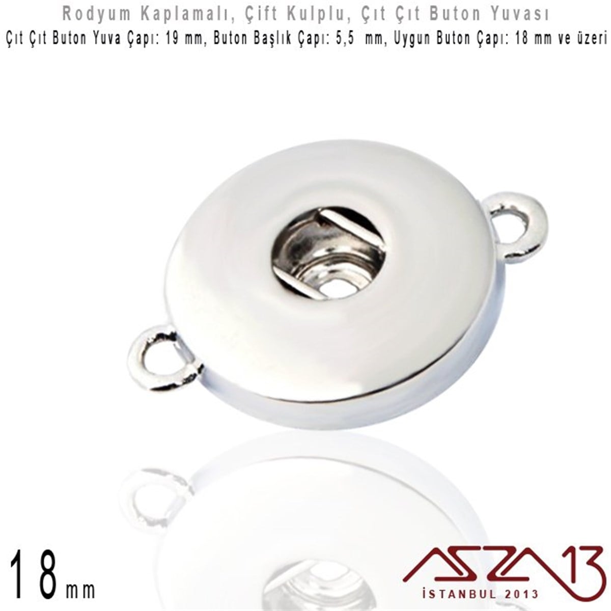 Buton MalzemeTAKI MALZEMEMarkasızRodyum Kaplamalı - 18 mm, Çıt Çıt Yuva (Snap) - Çift Kulp'lu Ara Malzeme / 1 Adet