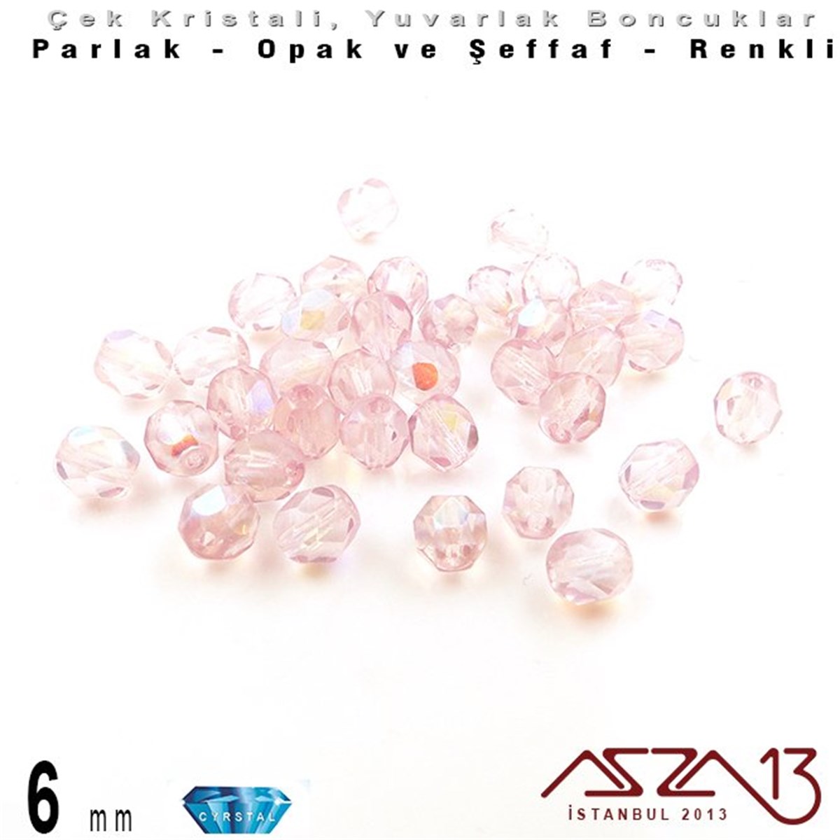 Çek Kristal BoncukBONCUK ve TAŞMarkasızÇek Kristal Boncuk - Fire Polish - Yuvarlak - 6 mm - Light Pink AB - 36 Adet