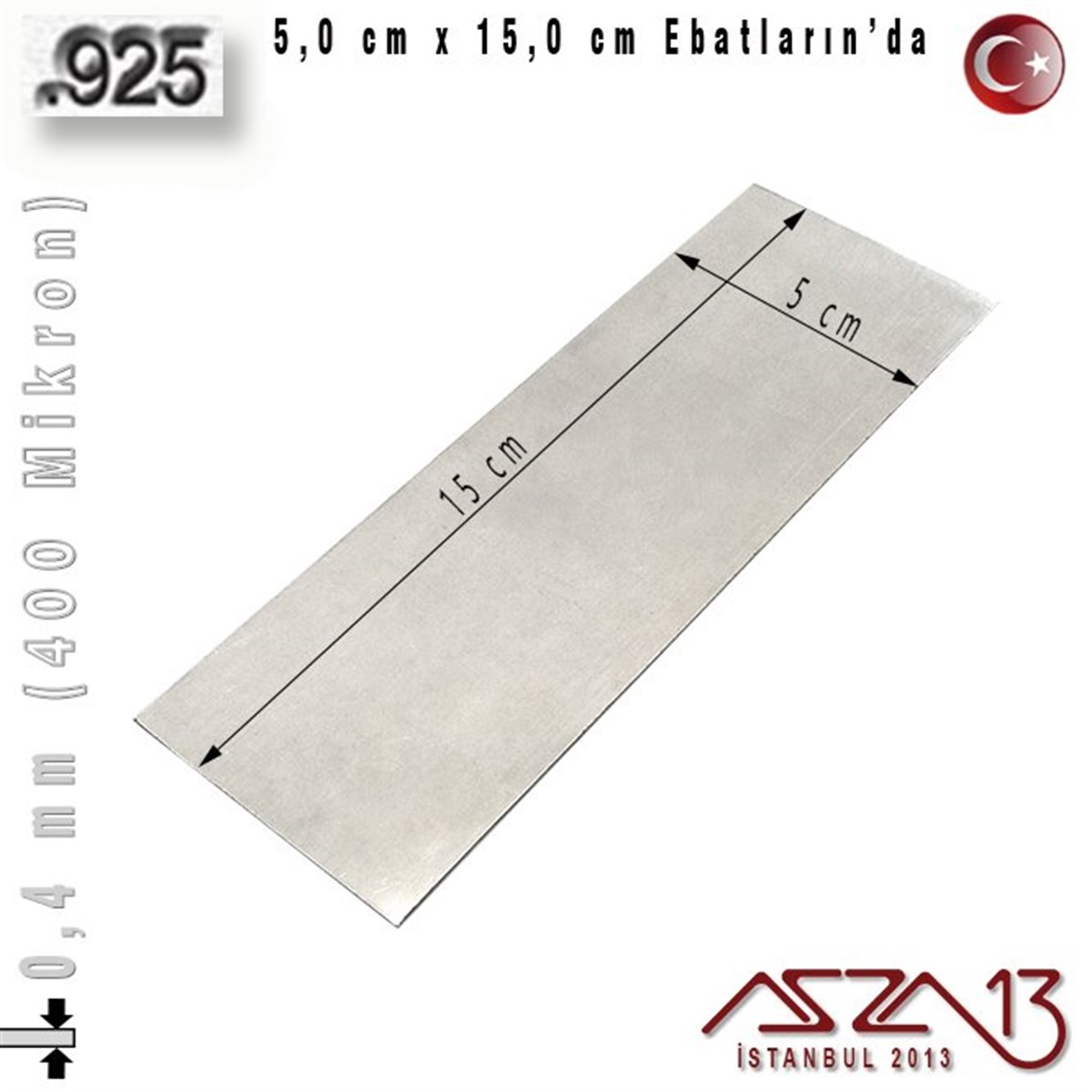 Gümüş Plaka (Astar)GÜMÜŞazza13925 Ayar - 0,4 mm (400 Mikron) Kalınlıkta Gümüş Plaka - 5,0 cm / 15,0 cm Ebatlarında