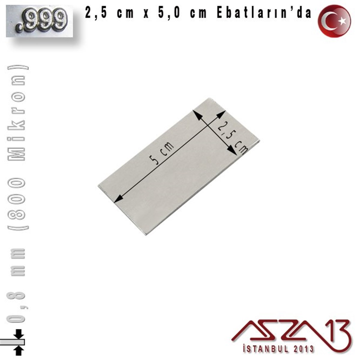 Gümüş Plaka (Astar)GÜMÜŞazza13999 Ayar - 0,8 mm (800 Mikron) Kalınlıkta Gümüş Plaka - 2,5 cm / 5,0 cm Ebatlarında