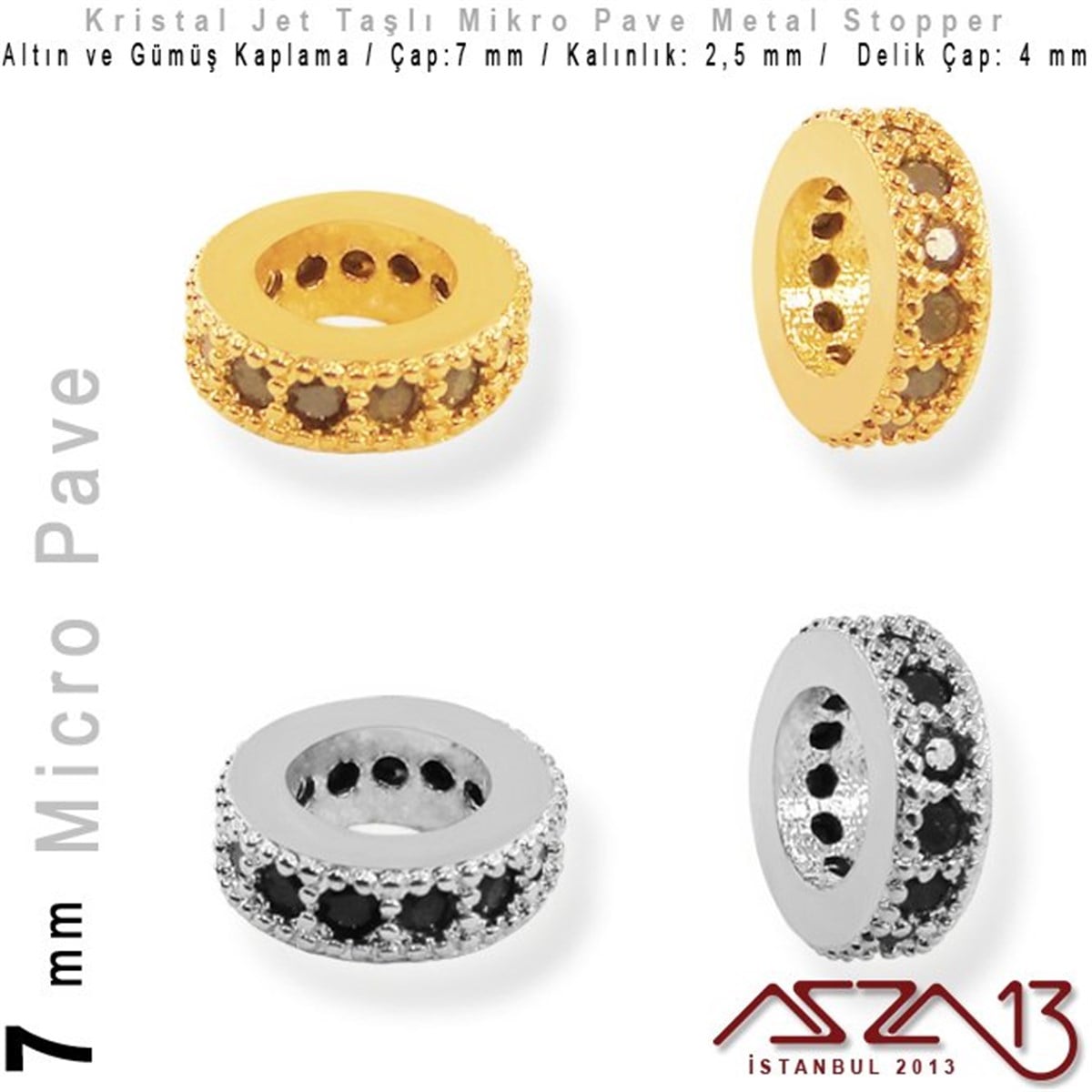 Micro Pave BoncuklarTAKI MALZEMEMarkasızAltın / Gümüş Kaplama, Jet Kristal Taşlı 7 mm Micro Pave Stopper / Paket İçeriği 1 Adet