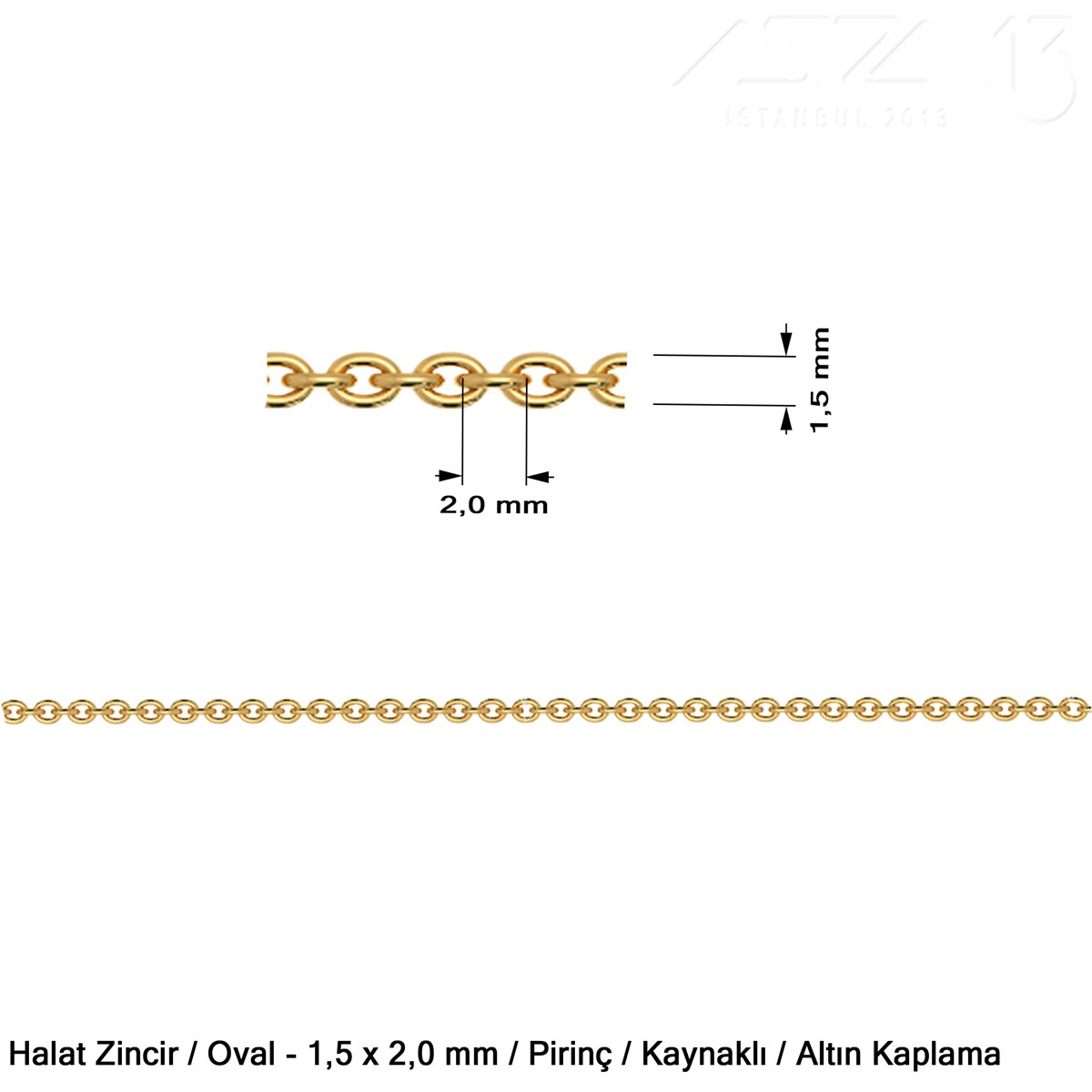 Zincir - Halat Tip - Oval 1,5 mm - Altın Kaplama - Kaynaklı  / 1 Metre06.Tm.63.Zn.12ZincirZincirMarkasız06.Tm.63.Zn.12Zincir - Halat Tip - Oval 1,5 mm - Altın Kaplama - Kaynaklı  / 1 Metre