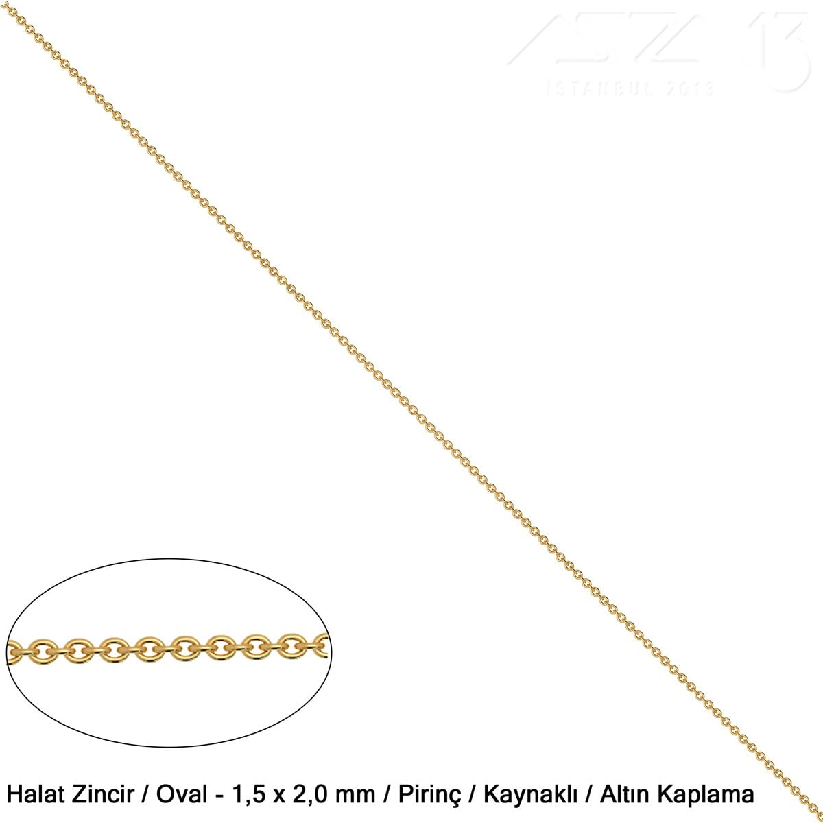 Zincir - Halat Tip - Oval 1,5 mm - Altın Kaplama - Kaynaklı  / 1 Metre06.Tm.63.Zn.12ZincirZincirMarkasız06.Tm.63.Zn.12Zincir - Halat Tip - Oval 1,5 mm - Altın Kaplama - Kaynaklı  / 1 Metre