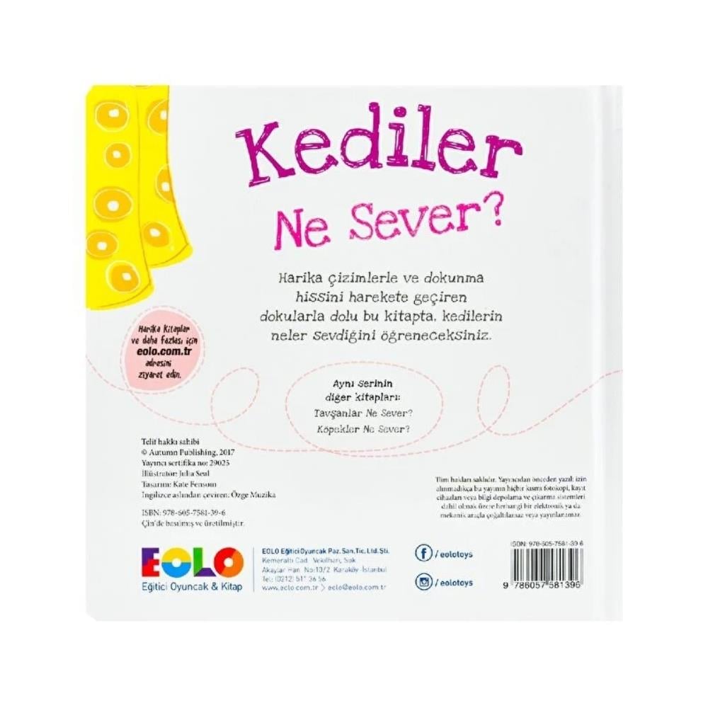 EOLO KEDILER NE SEVER ?