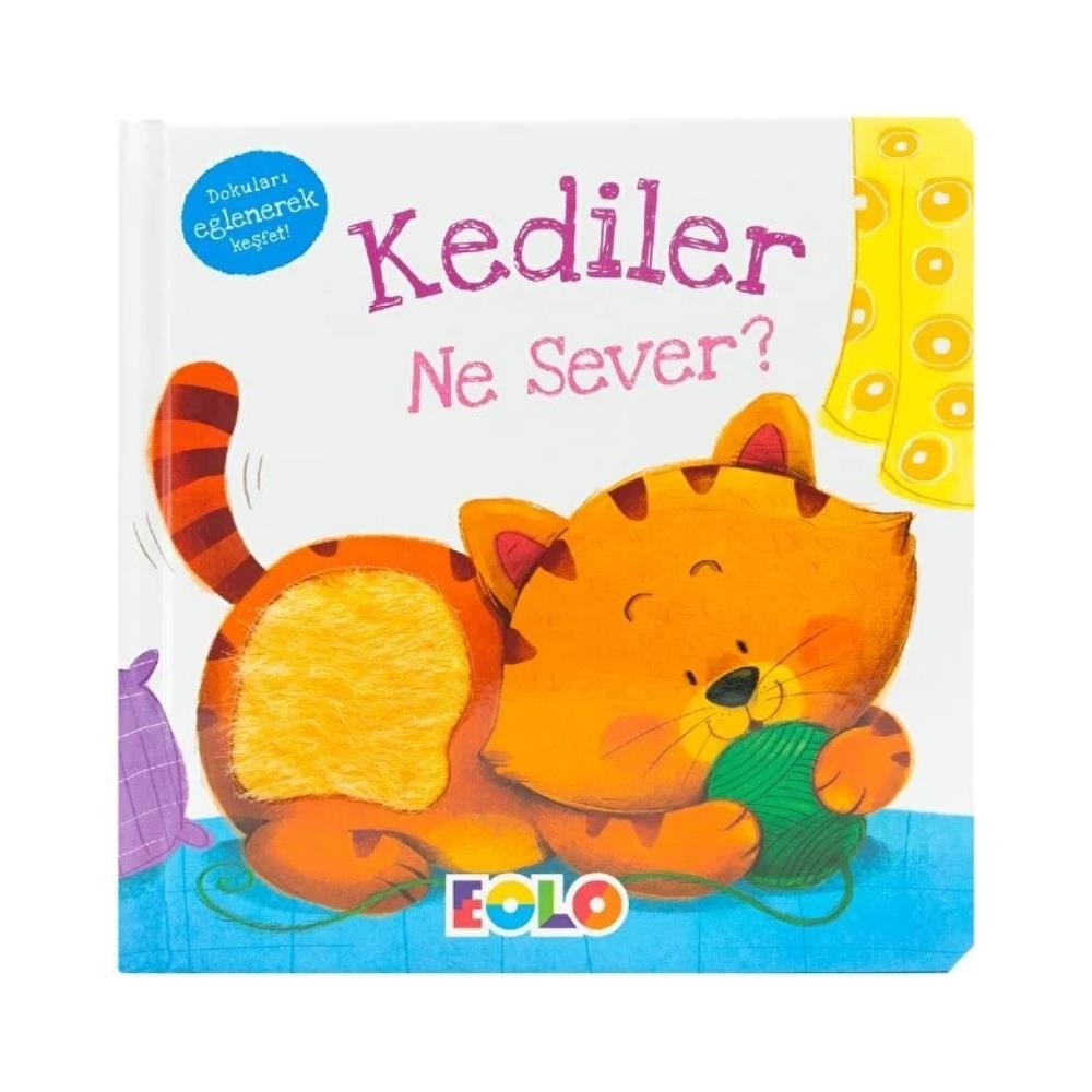 EOLO KEDILER NE SEVER ?