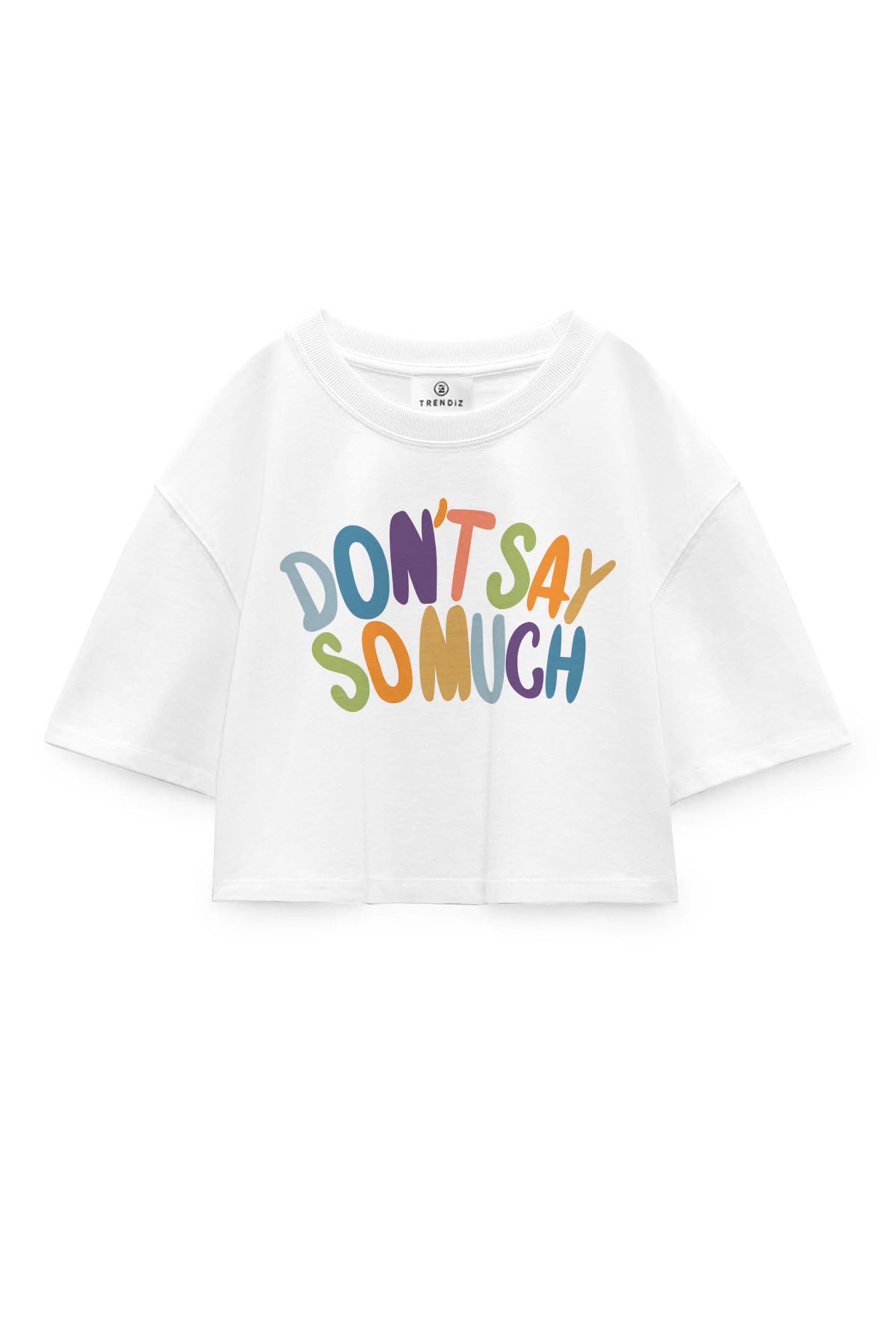 Trendiz Kadın Don't Say So Much Crop Beyaz