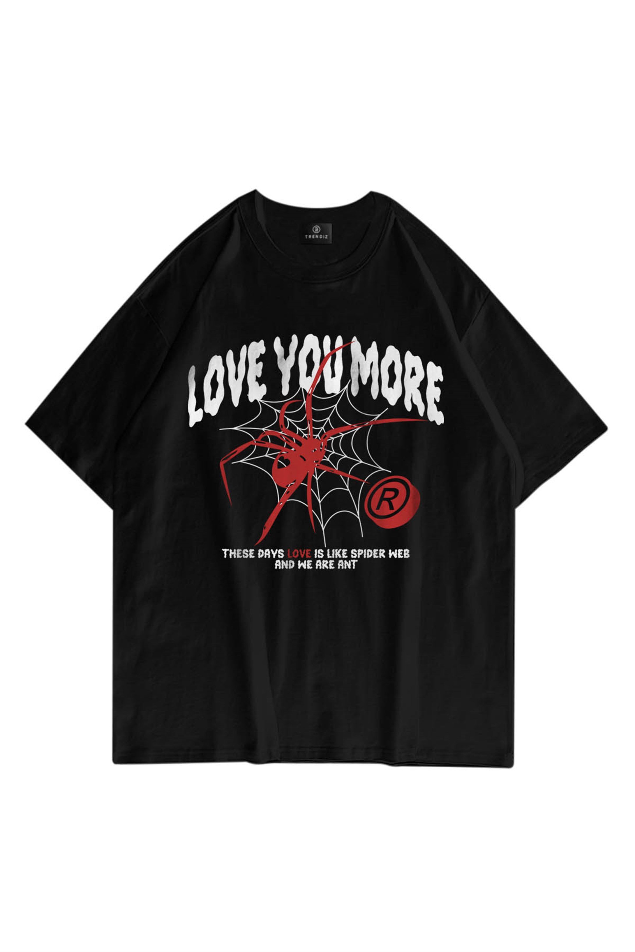 Trendiz Unisex Love You More Tshirt Siyah