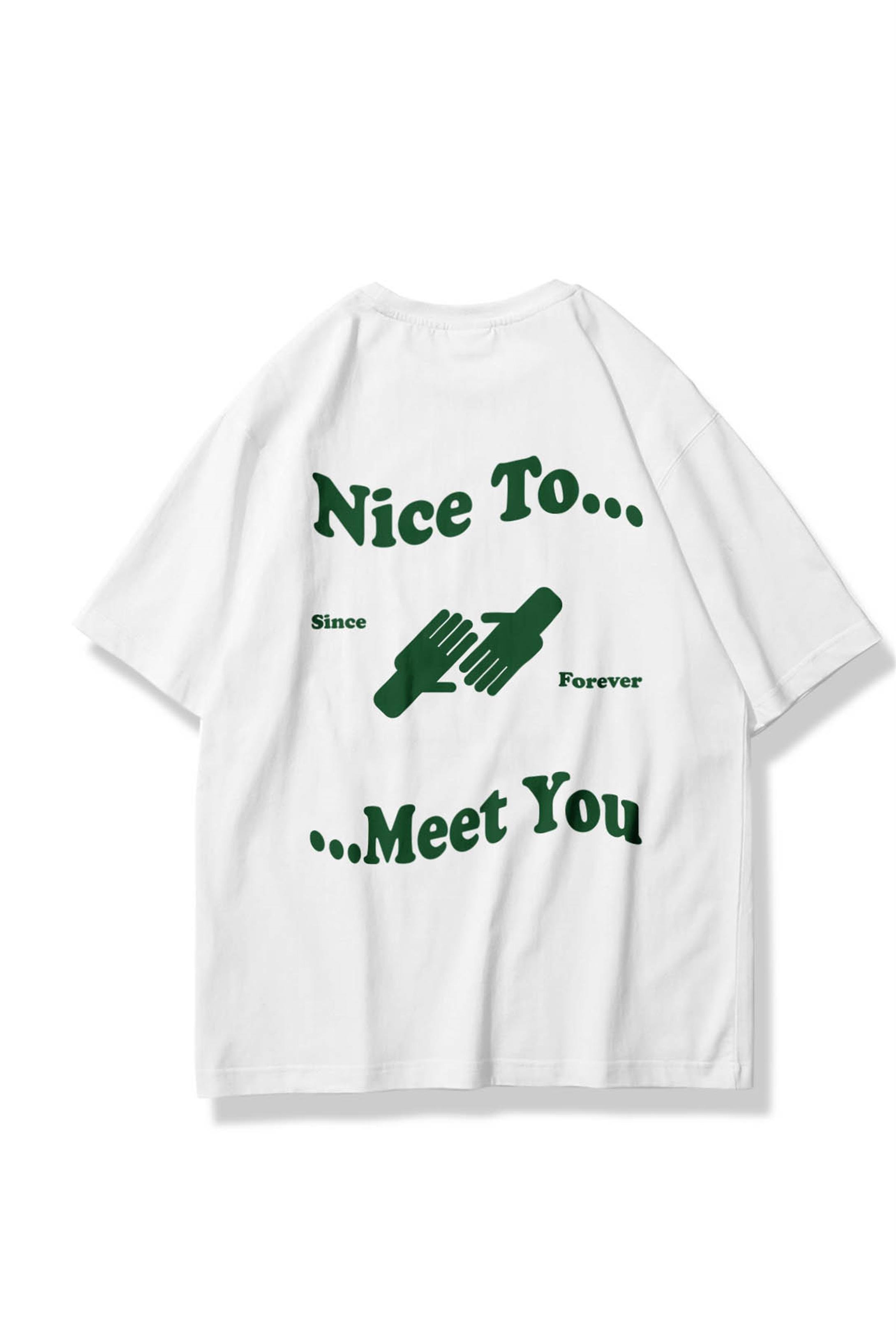 Trendiz Unisex Nice to Meet You Tshirt Beyaz