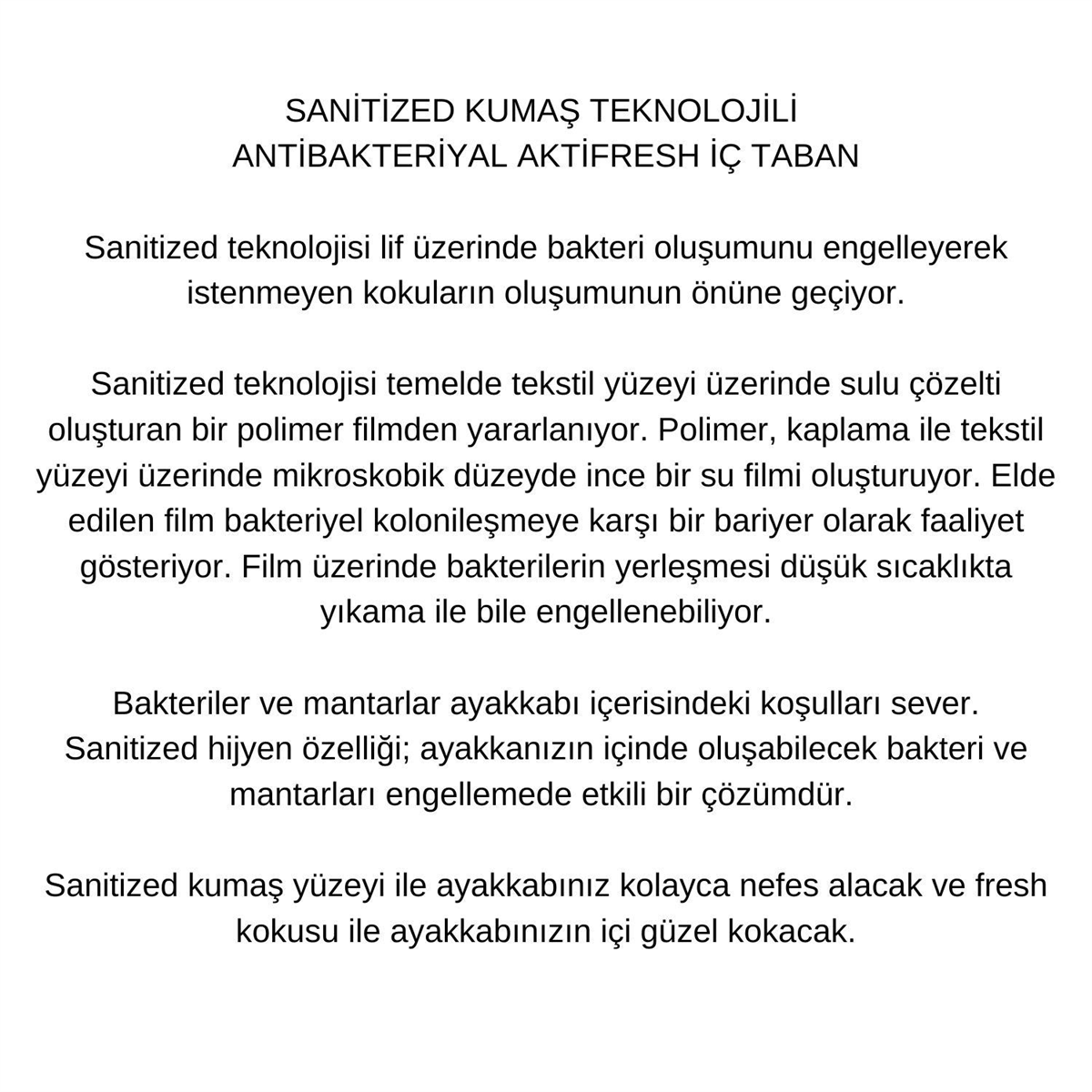 Santized Kumaş Yüzey Aktifresh İç Taban No:34-45