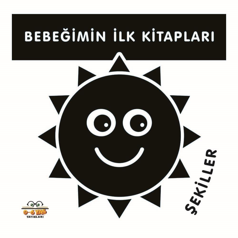 06 YAŞ YAY /  BEBEĞİMİN İLK KİTAPLARI - ŞEKİLLER