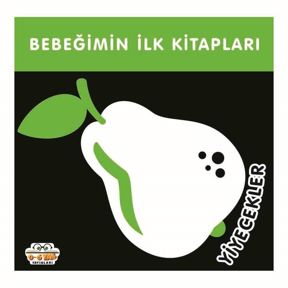 06 YAŞ YAY /  BEBEĞİMİN İLK KİTAPLARI - YİYECEKLER