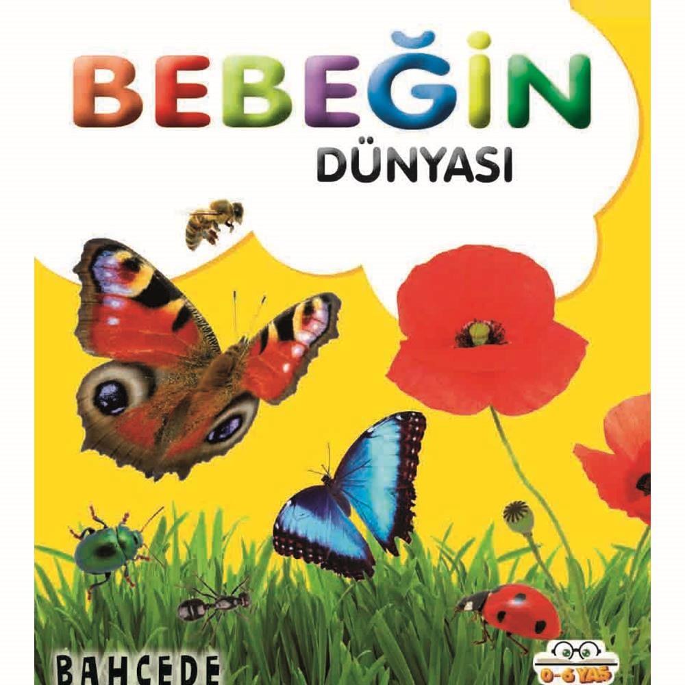 06 YAŞ YAY /  BEBEĞİN DÜNYASI - BAHÇEDE