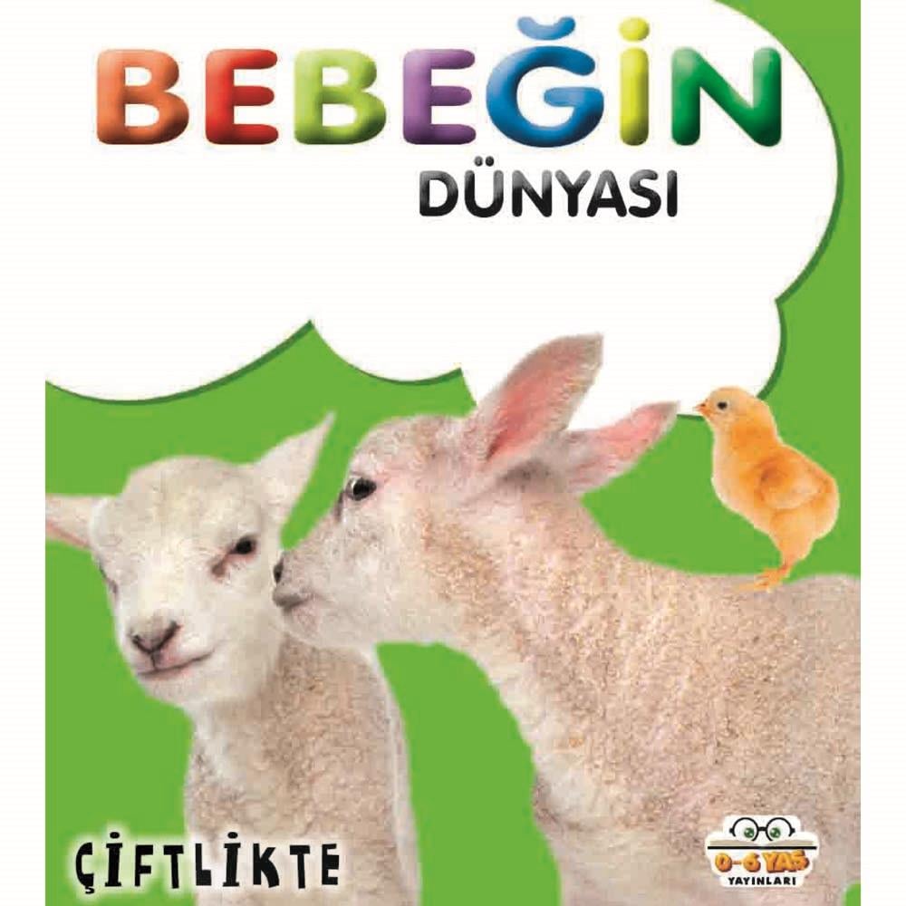 06 YAŞ YAY /  BEBEĞİN DÜNYASI - ÇİFTLİKTE