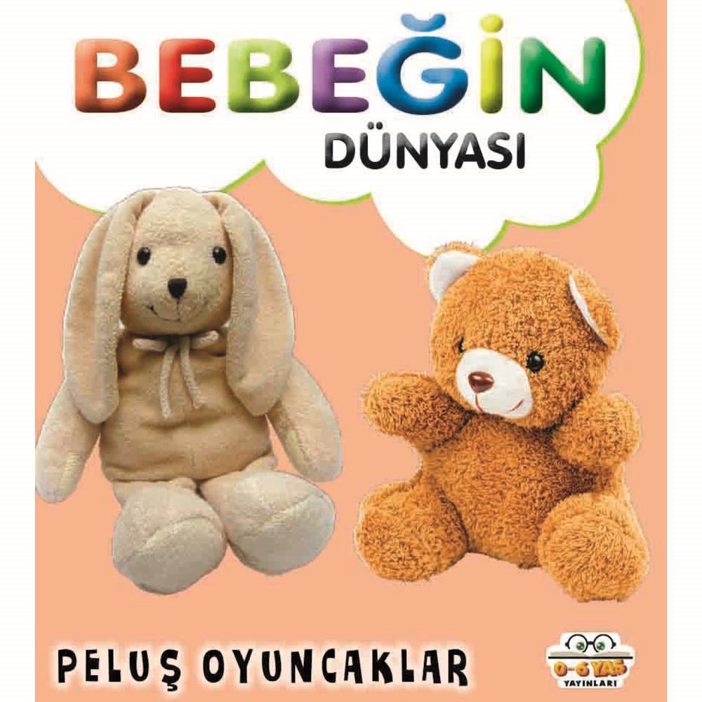 06 YAŞ YAY /  BEBEĞİN DÜNYASI - PELUŞ OYUNCAKLAR