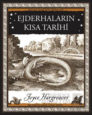 A7 / EJDERHALARIN KISA TARİHİ