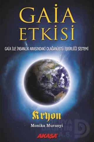 AKAŞA / GAİA ETKİSİ
