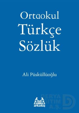 ARKADAŞ / ORTAOKUL TÜRKCE  SÖZLÜK  (MAVİ KORTON KAPAK)