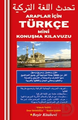 BEŞİR / ARAPLAR İÇİN TÜRKÇE MİNİ KONUŞMA KILAVUZU