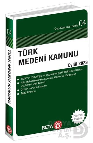 BETA /  TÜRK MEDENİ KANUNU CEP (35382) - 04 EYLÜL 2023