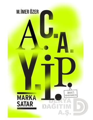 ELMA / ACAYİP (A.C.A.Y.İ.P)