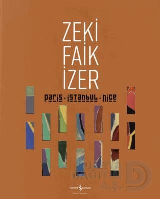 İŞBANKASI /  PARİS İSTANBUL NİCE RETROSPEKTİK