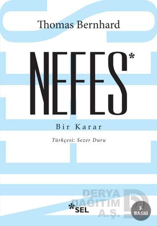 SEL / NEFES / THOMAS BERNHARD