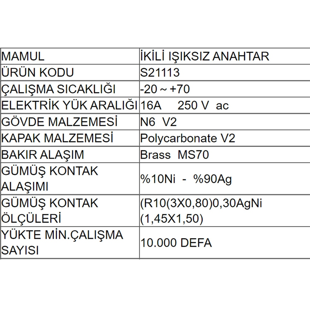 Açma Kapama Anahtar İkili Işıksız Şalter S21113
