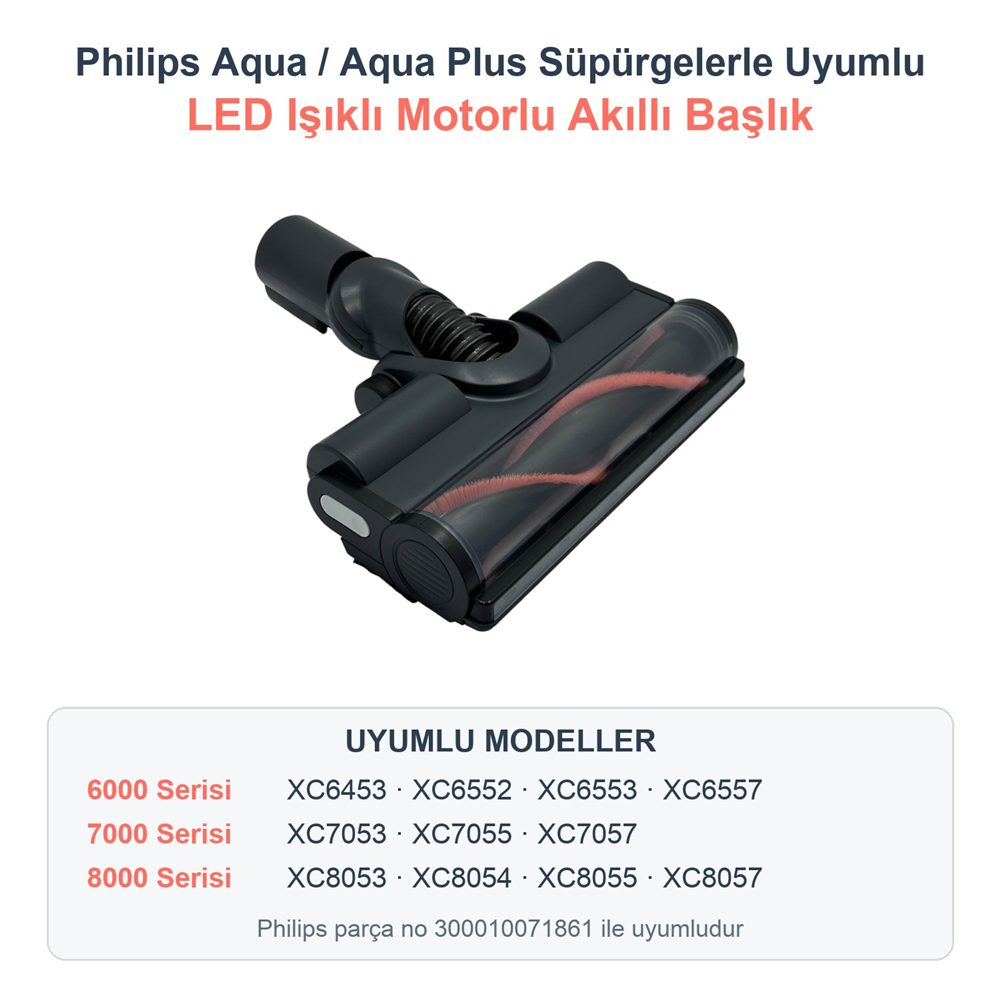 Philips Uyumlu XC6453, XC6552, XC6553, XC6557, XC7053, XC7055, XC7057, XC8053, XC8054, XC8055, XC8057 LED Akıllı Emici Başlık 300010071861