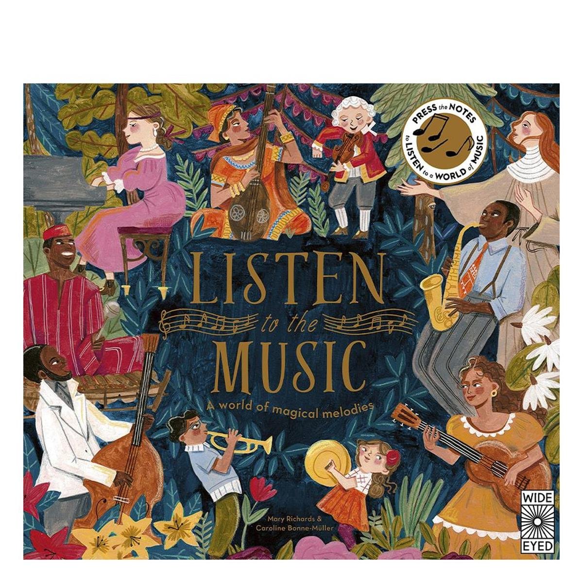 Wide Eyed Edition Listen to the Music