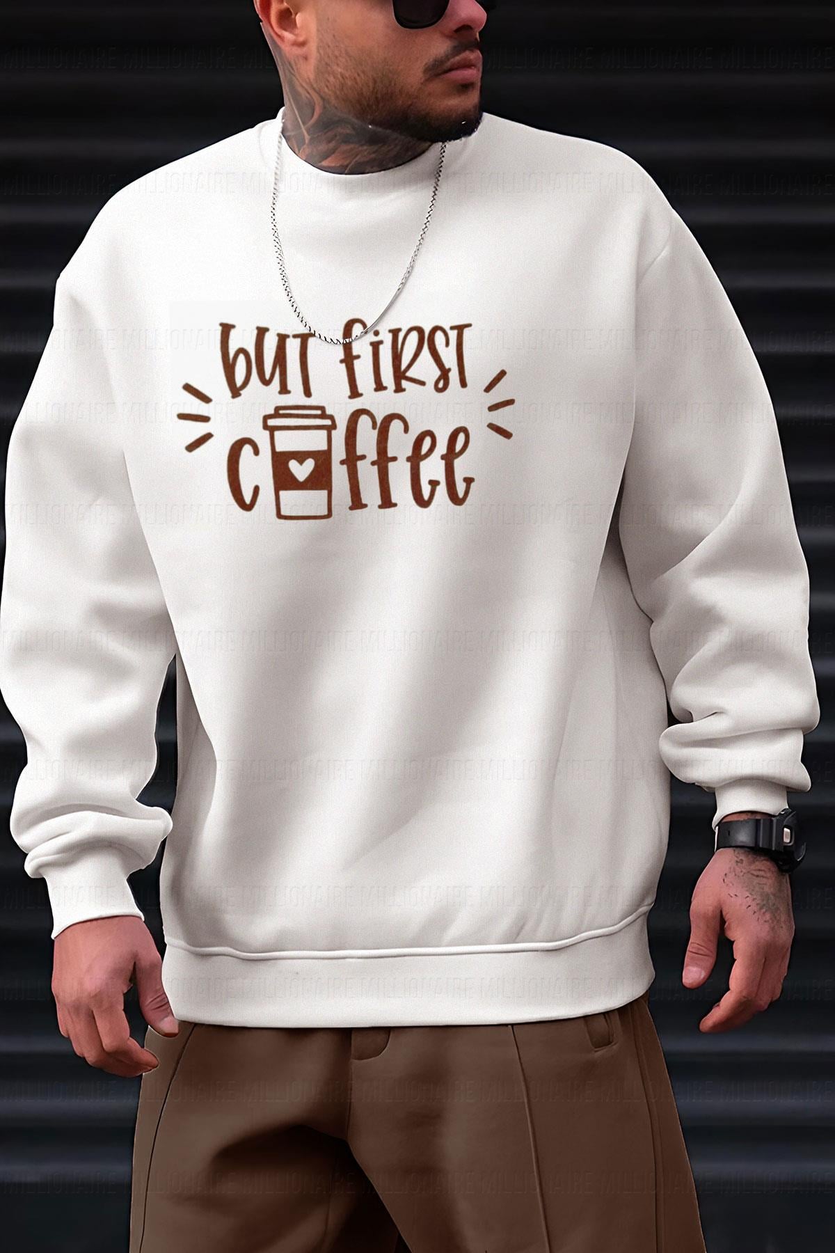 Erkek Ekru But First Coffee Baskılı 0 Sıfır Yaka Oversize Salaş Bol Kesim Polar Sweatshirt