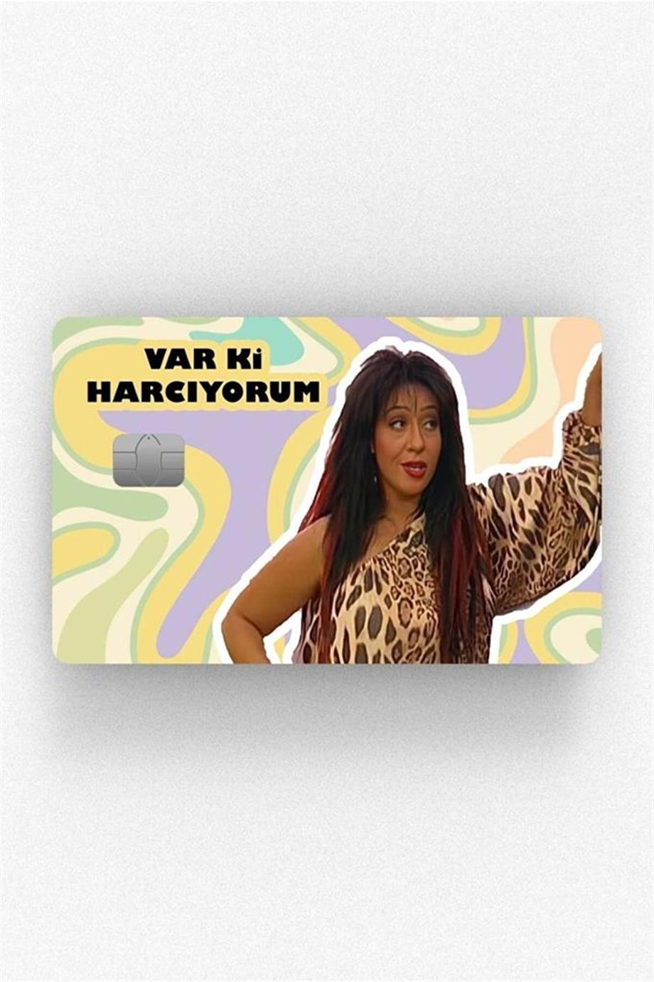 Şahika Var ki Harcıyorum Kart Kaplama Sticker