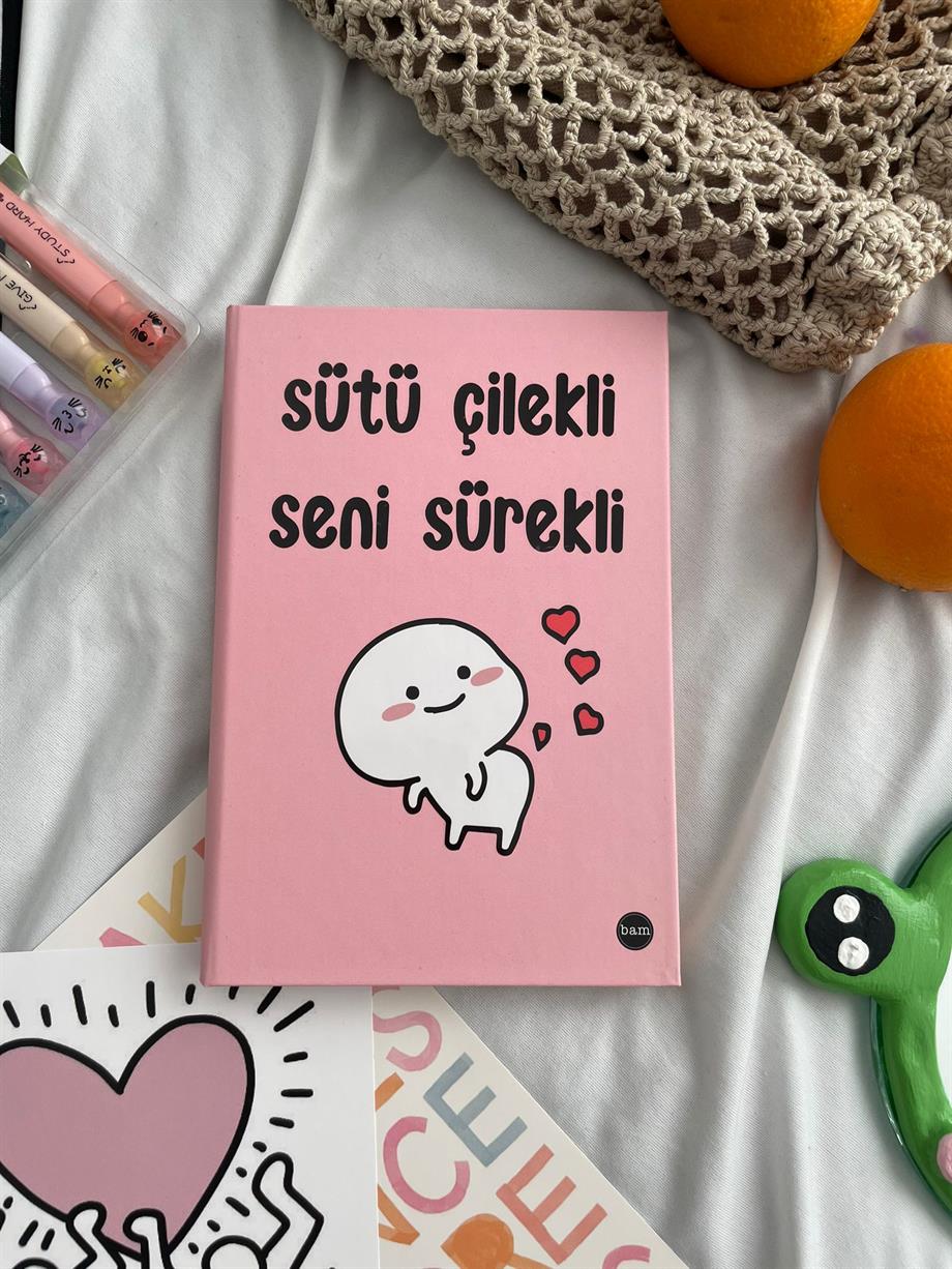 Sütü Çilekli Seni Sürekli Lastikli Sert Kapak Defter