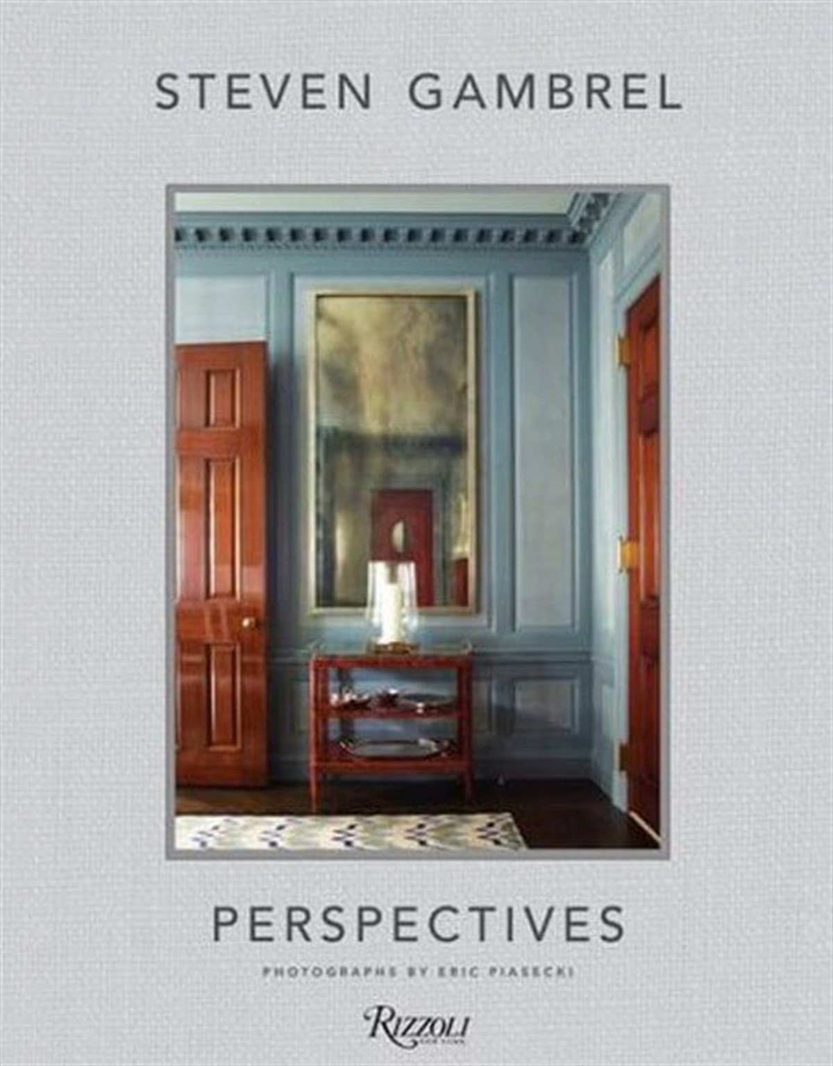Steven Gambrel - Perspectives