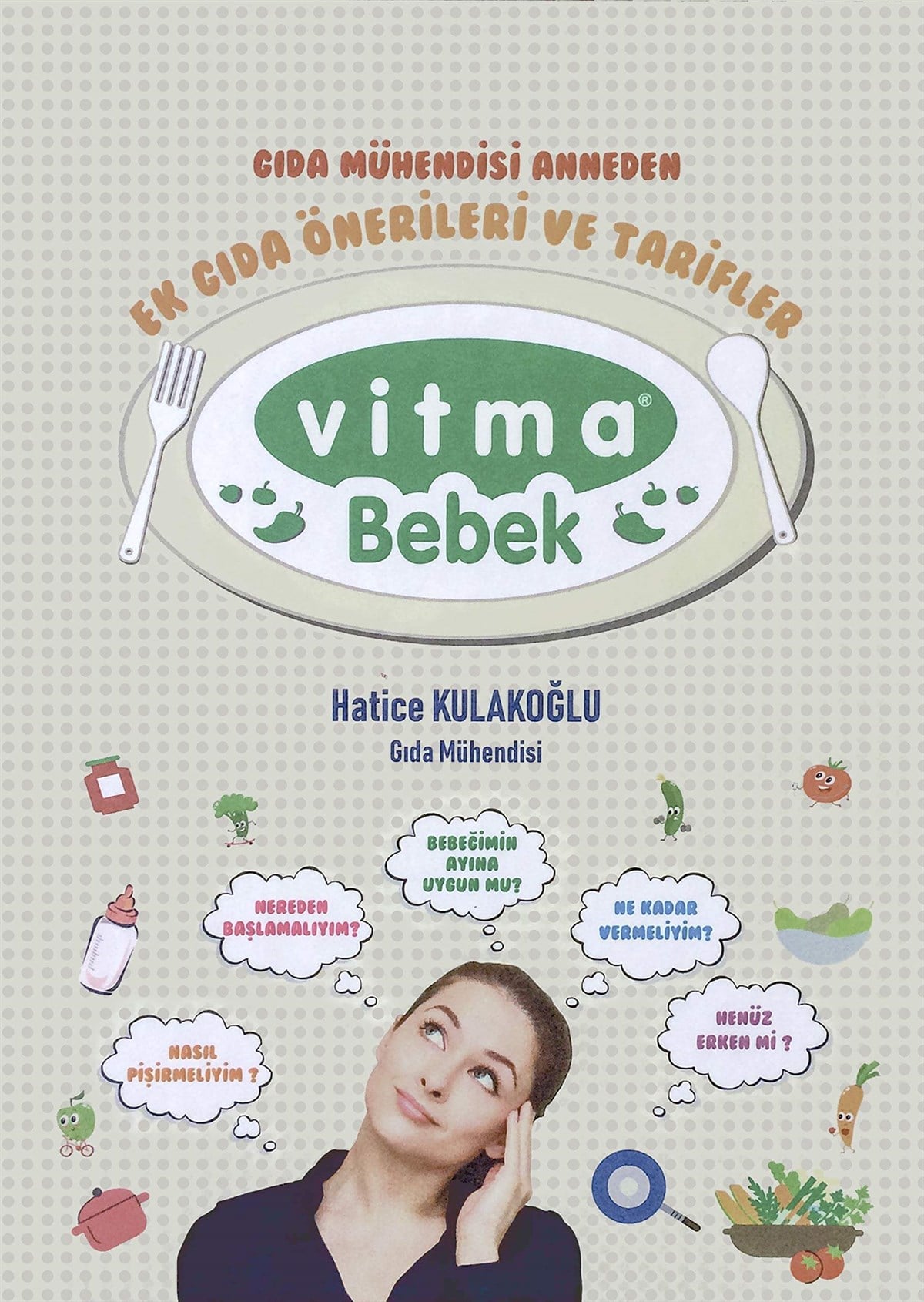Ek Gıda Önerileri Ve Tarifler Kitabı