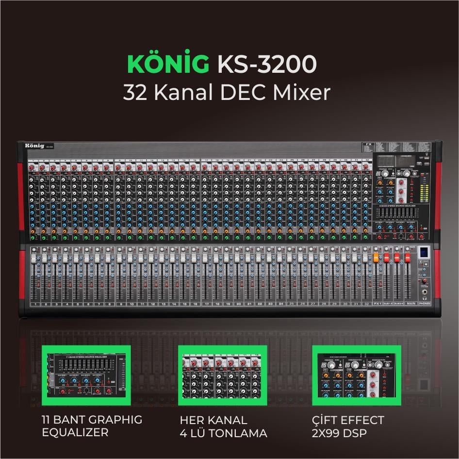 König KS–3200 32 KANAL 2x99 DSP DEC MİKSER