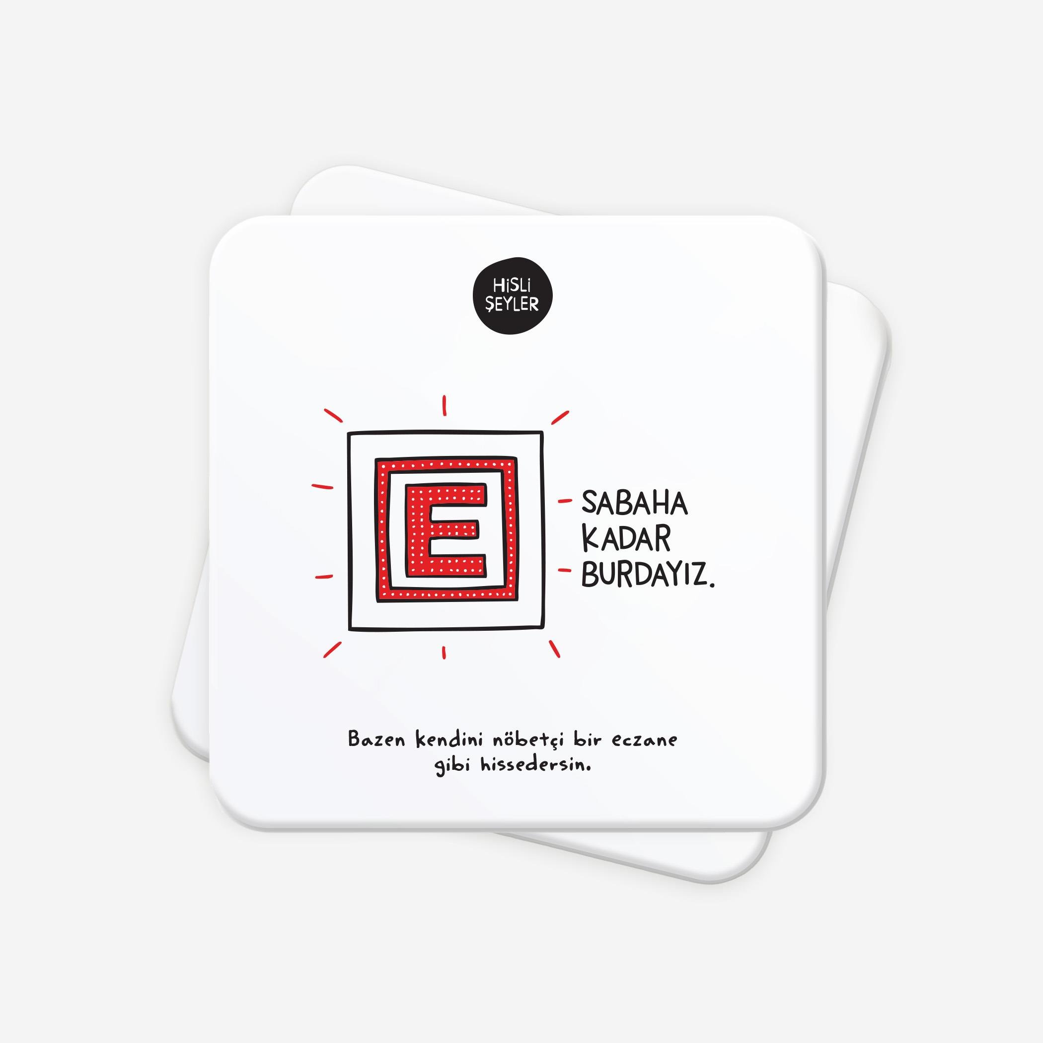 Hisli ŞeylerSabaha Kadar Burdayız 2'li Bardak Altlığı Seti