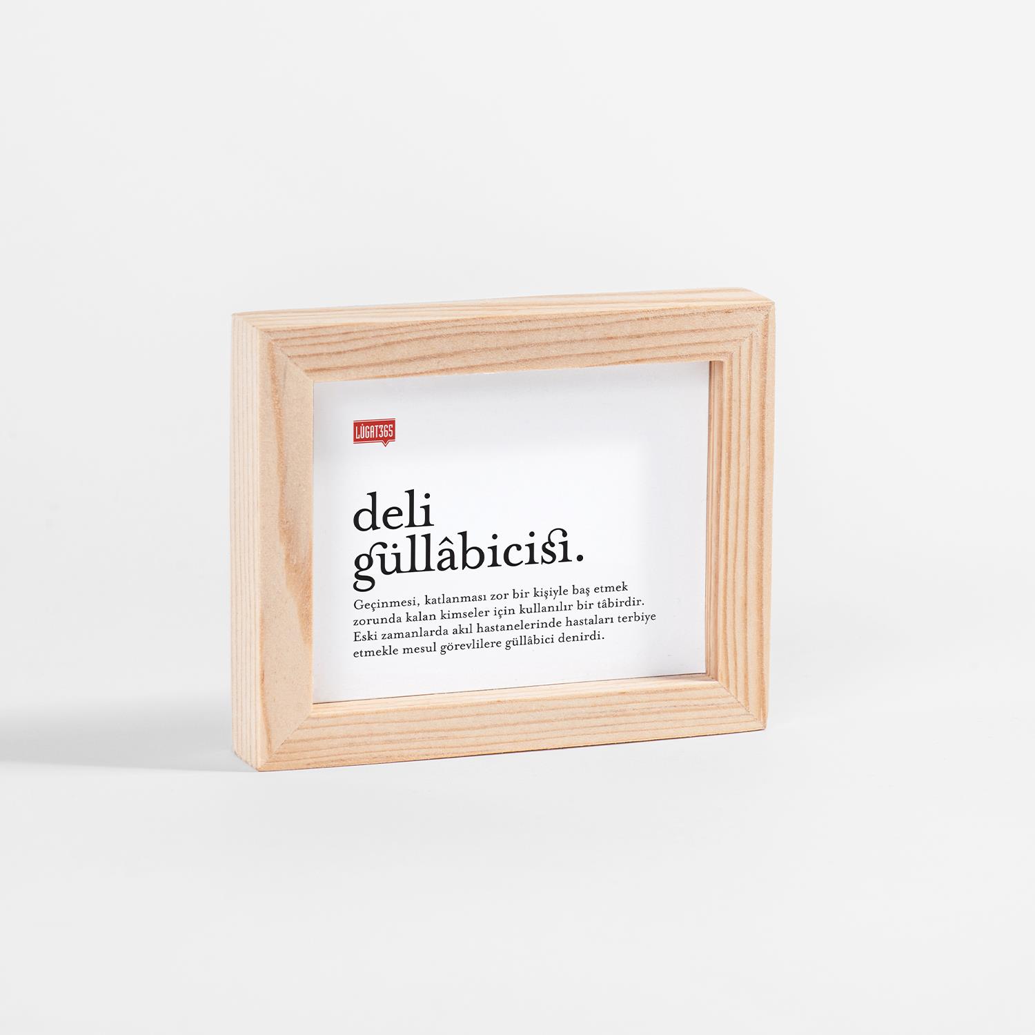 Lûgat365Deli Güllâbicisi Minik Çerçeve