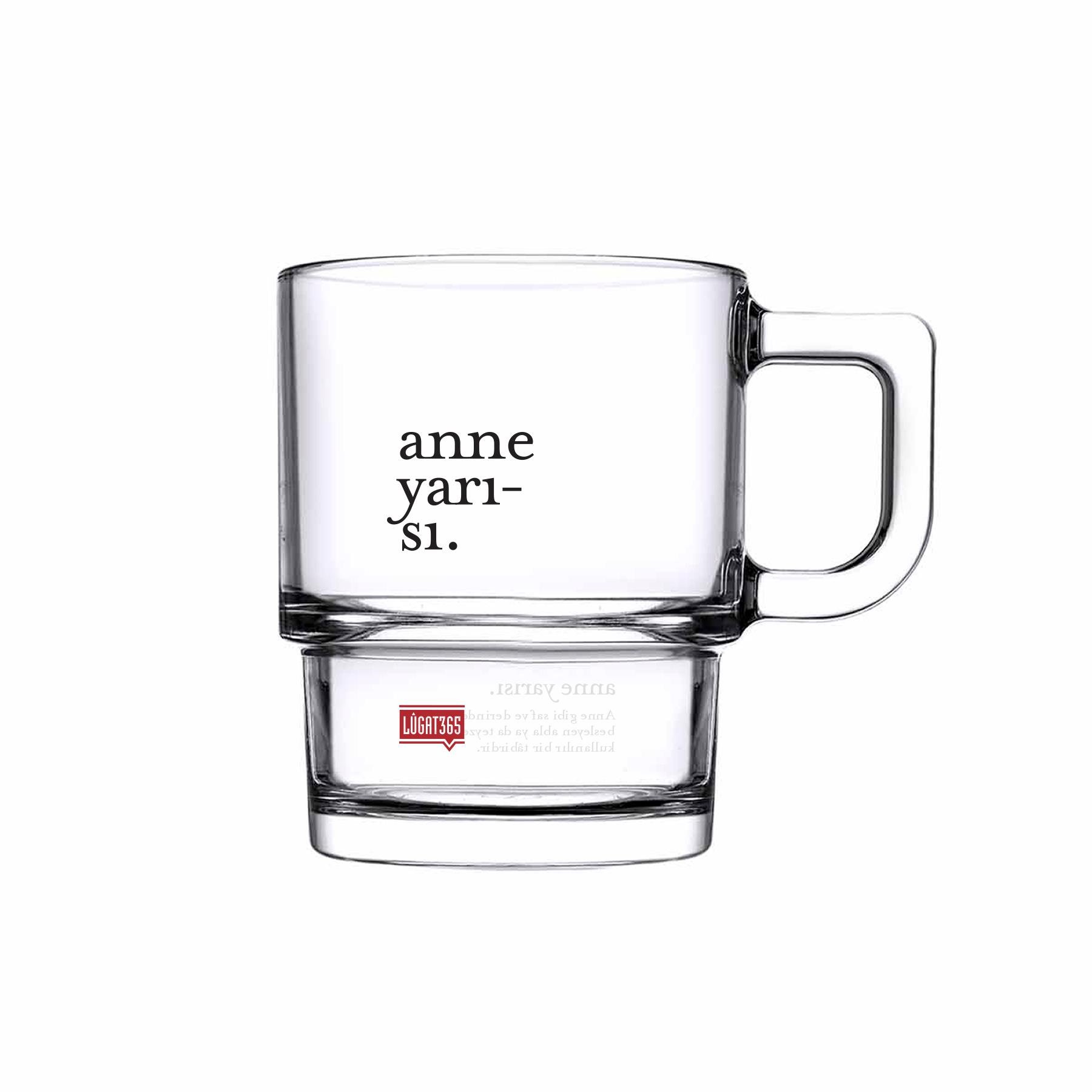 Lûgat365Anne Yarısı Cam Kupa