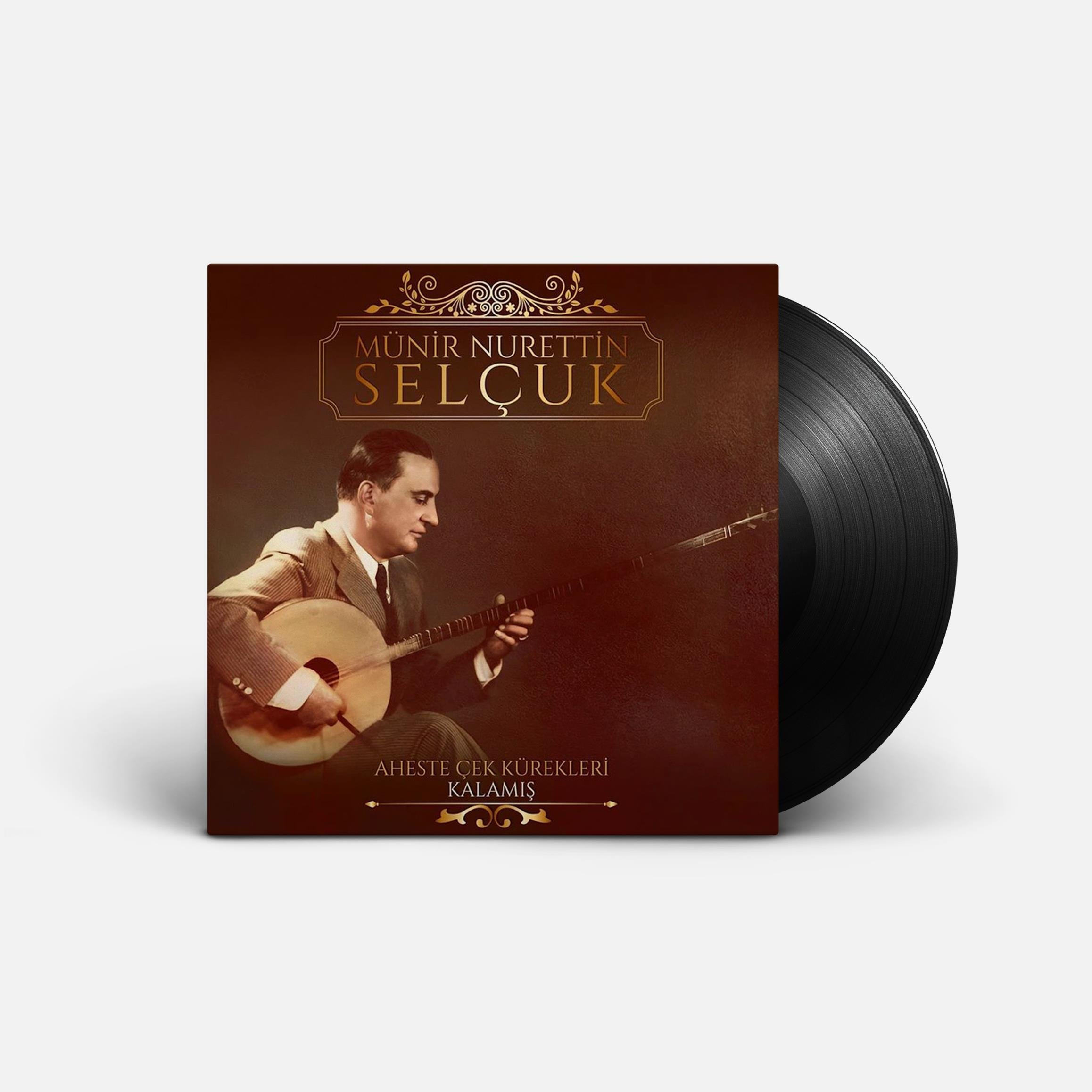 Plak SeçkimizMünir Nurettin Selçuk | Aheste Çek Kürekleri / Kalamış