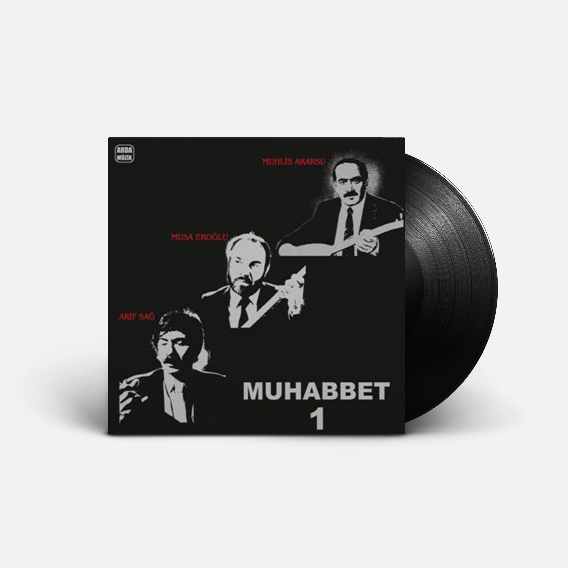 Plak SeçkimizMusa Eroğlu & Arif Sağ & Muhlis Akarsu | Muhabbet 1