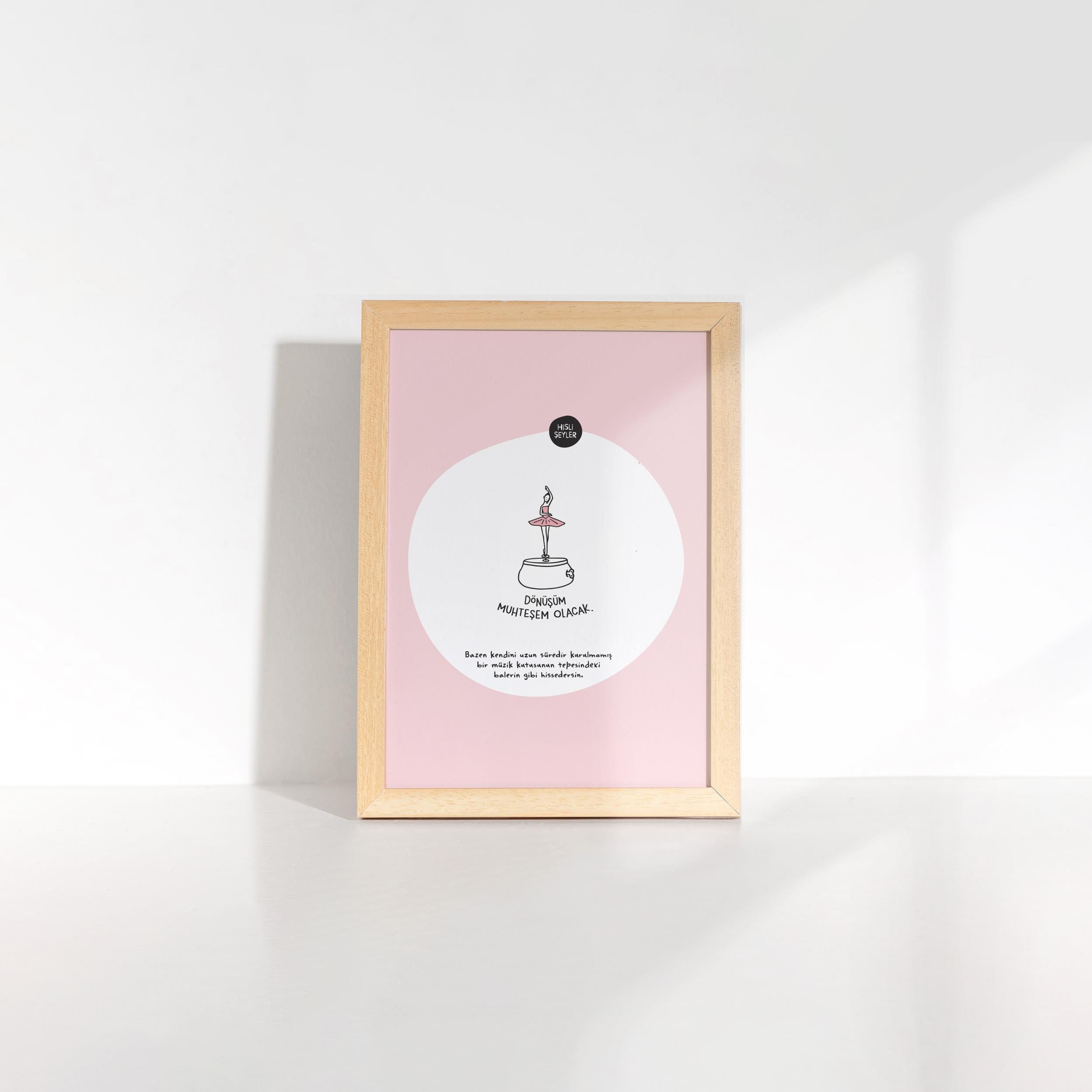 Hisli ŞeylerDönüşüm Muhteşem Olacak Çerçeveli Mini Poster