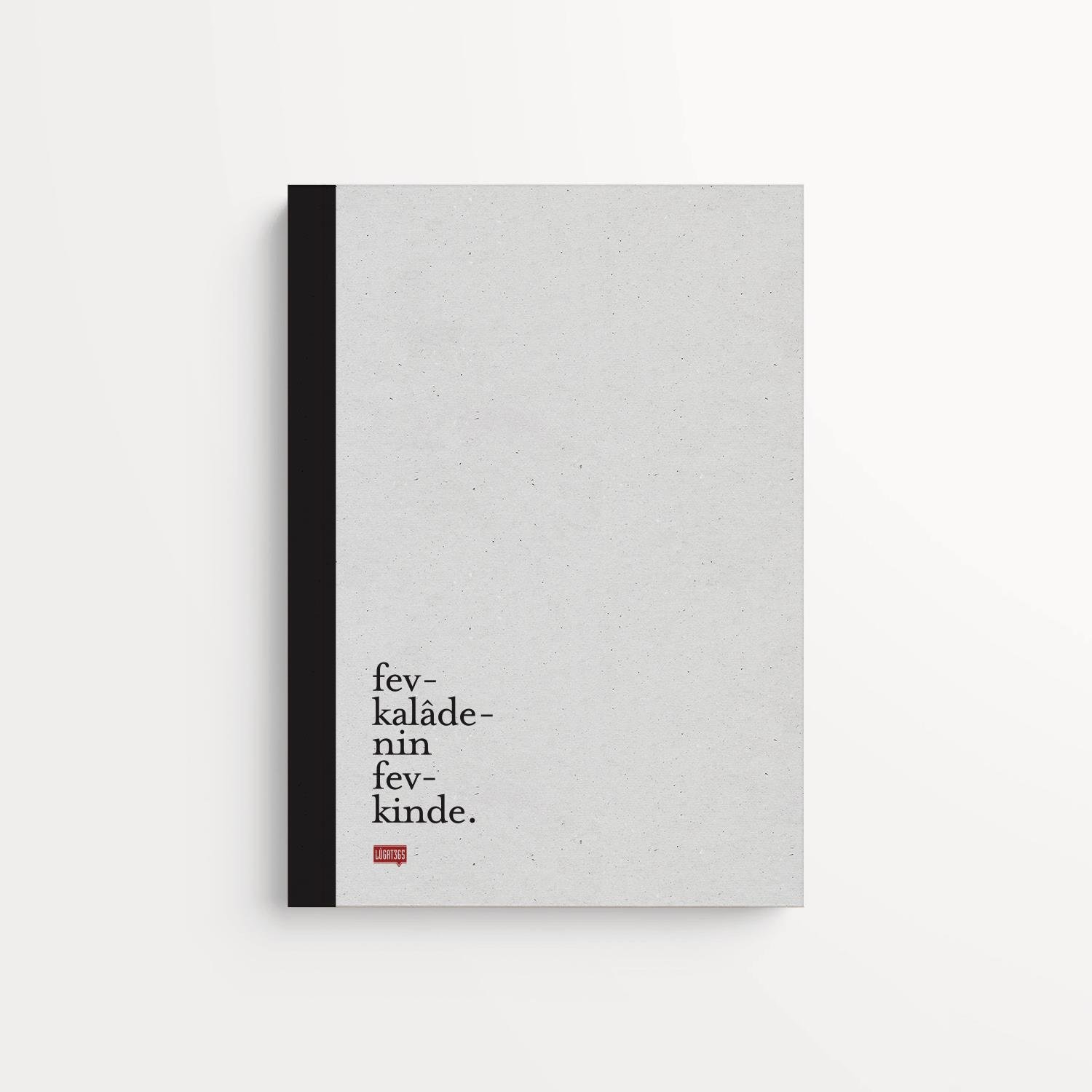 Lûgat365Fevkalâdenin Fevkinde Defter