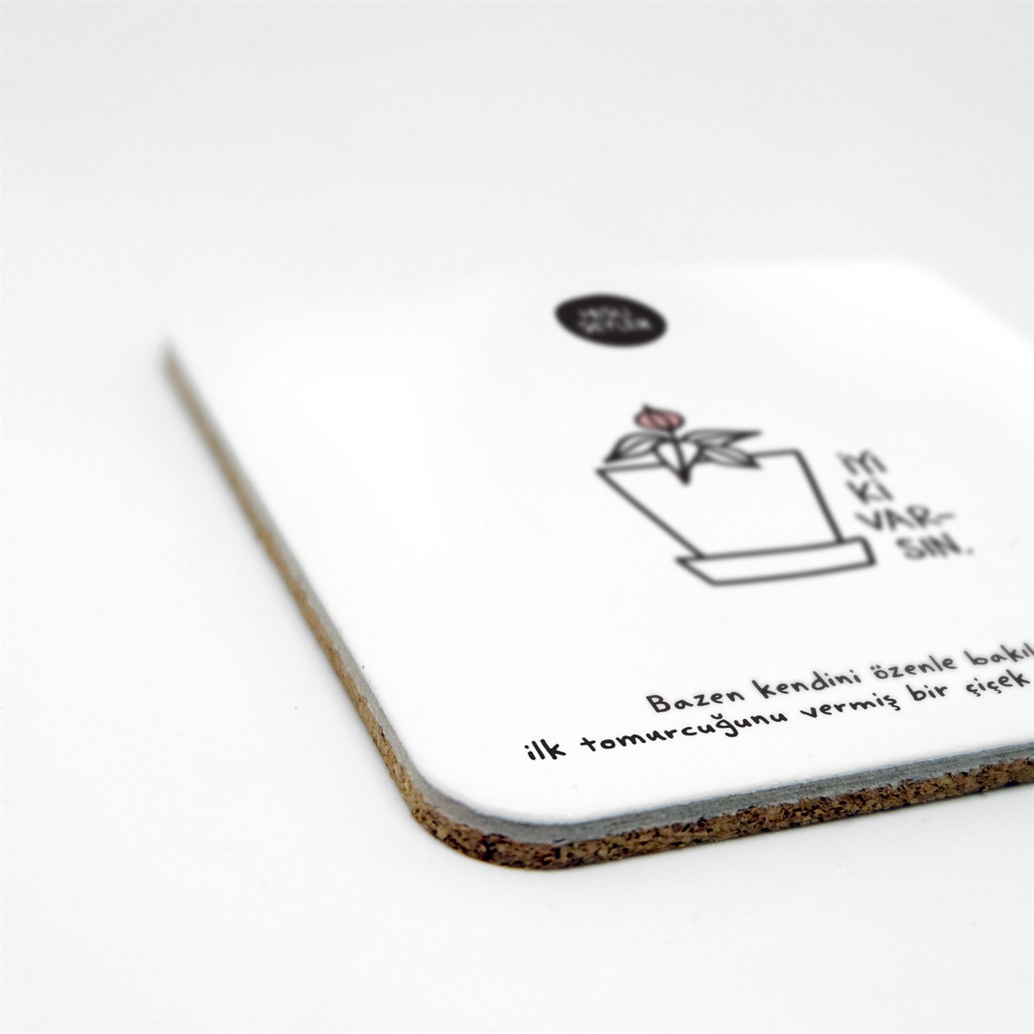 Hisli Şeylerİyi ki Varsın Bardak Altlığı