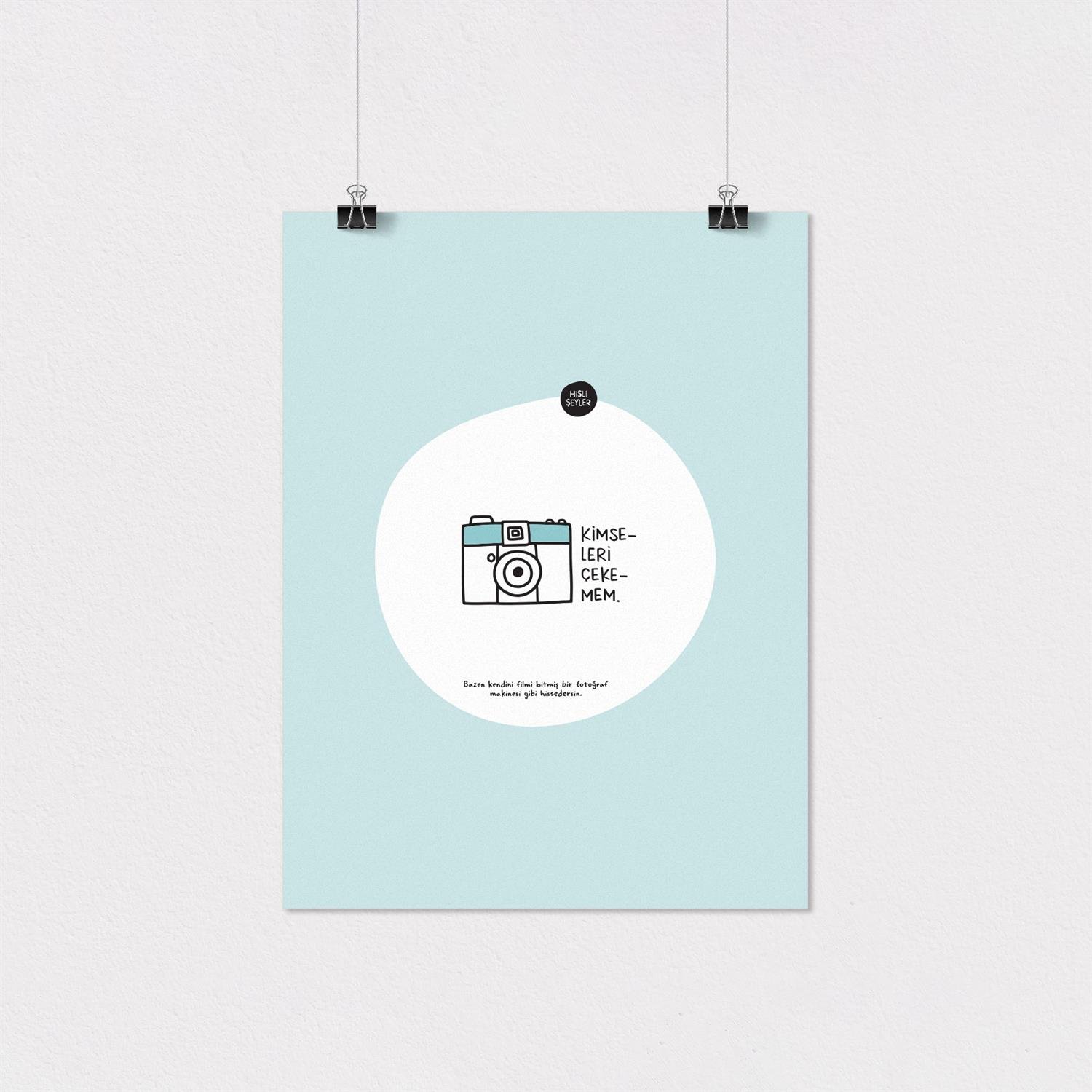 Hisli ŞeylerKimseleri Çekemem Poster