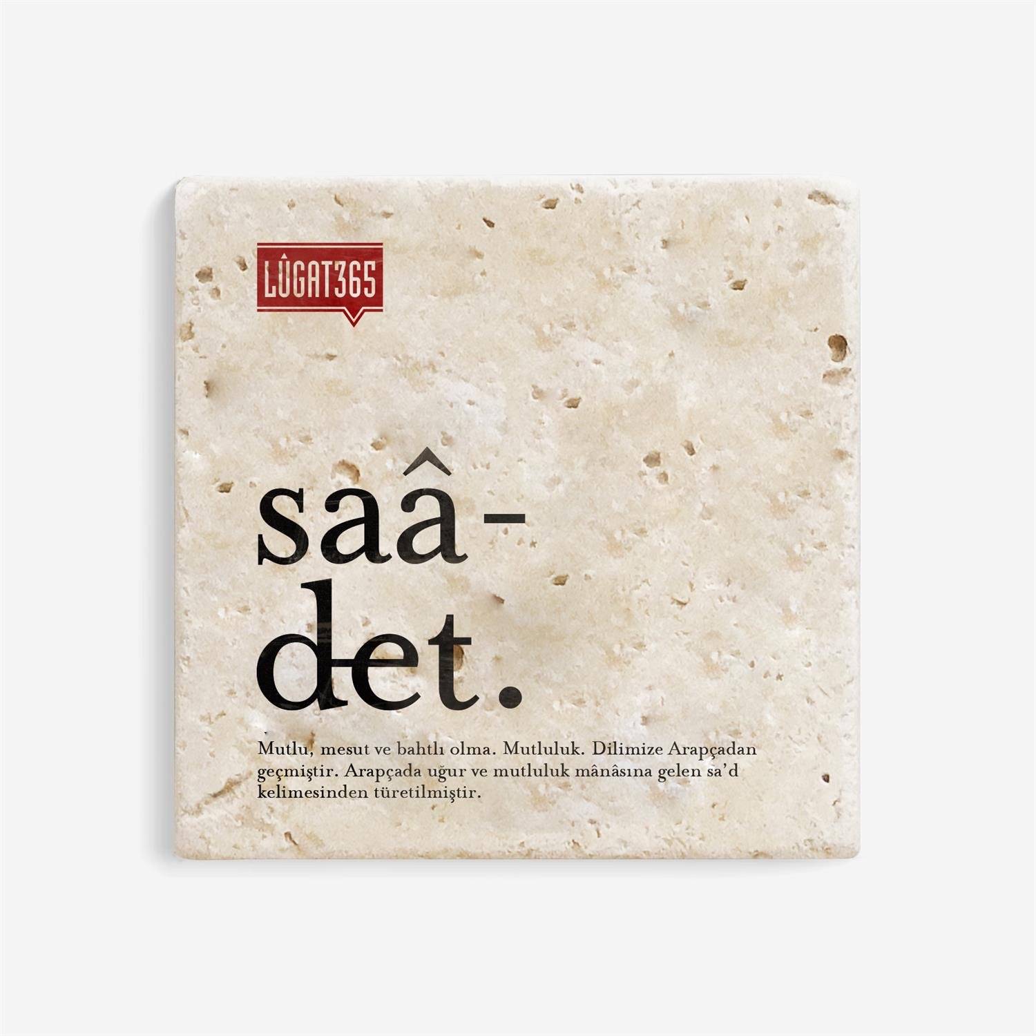 Lûgat365Saâdet Taş Bardak Altlığı