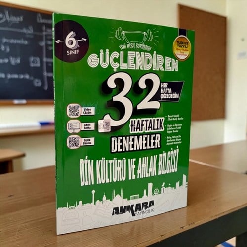 6. Sınıf Din Kültürü Ve Ahlak Bilgisi Güçlendiren 32 Haftalık Kazanım Denemeleri Ankara Yayıncılık