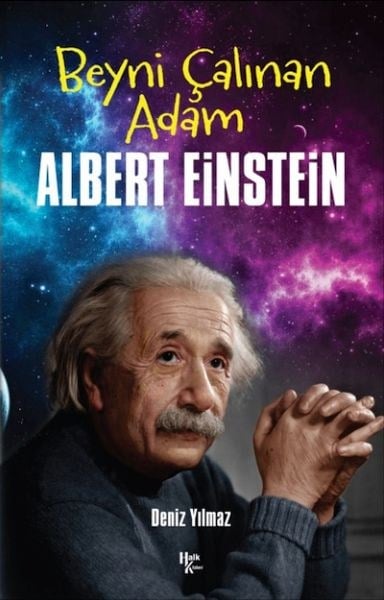 Albert Einstein - Beyni Çalınan Adam