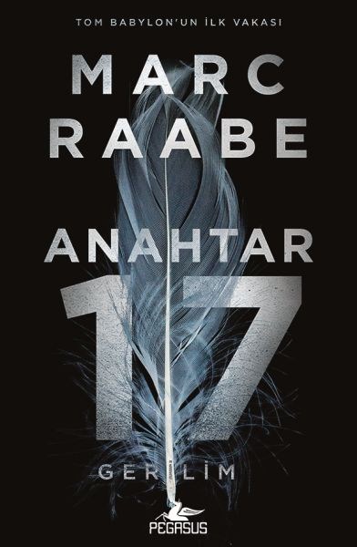Anahtar 17 -Tom Babylon Serisi 1